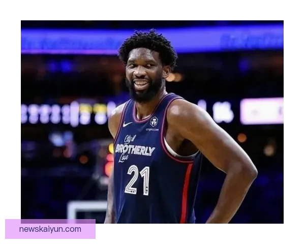 恩比德时隔一个月复出迎战公牛 关键时刻重返赛场助队争胜